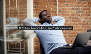 Workable Dreams