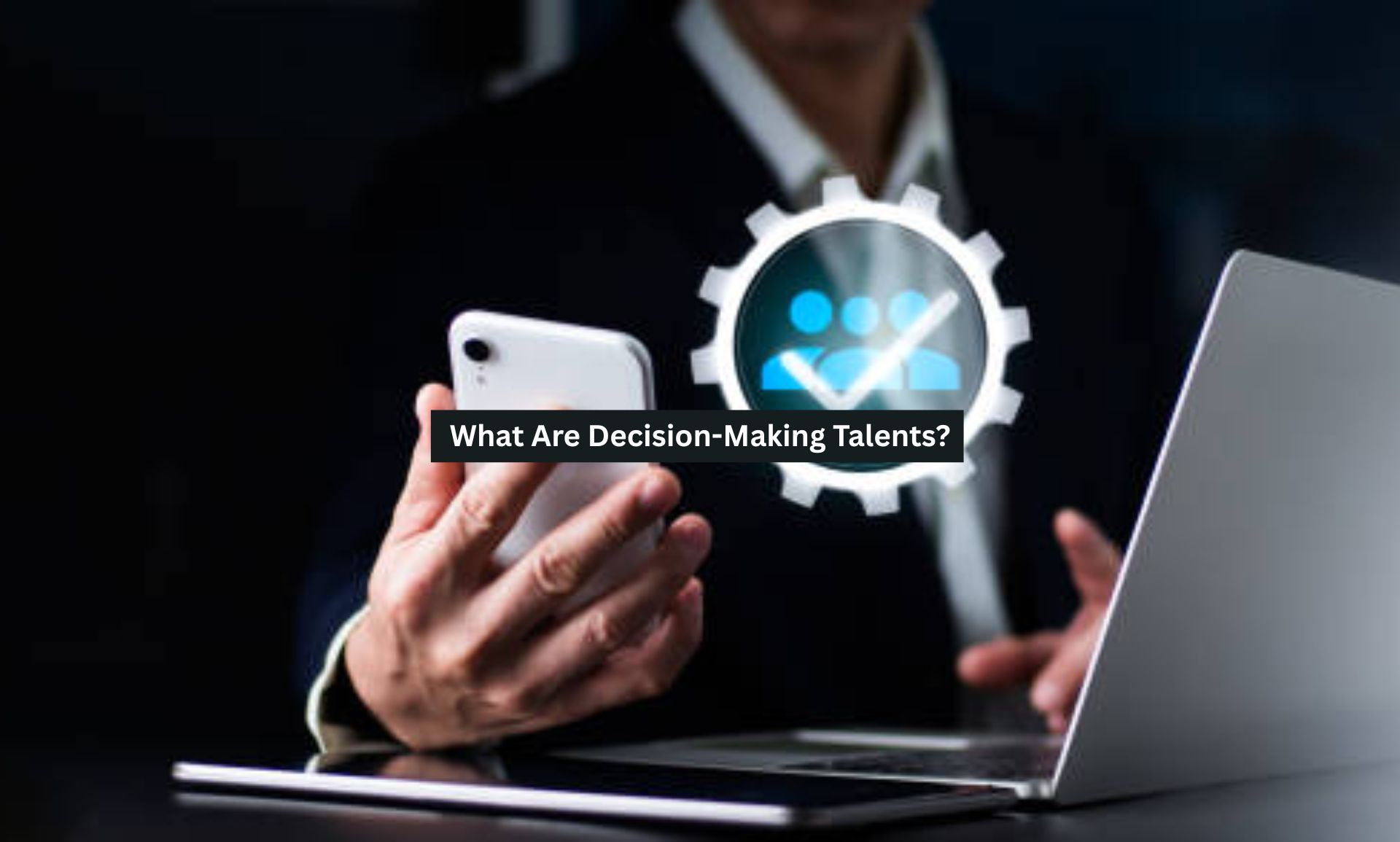 What Are Decision-Making Talents?